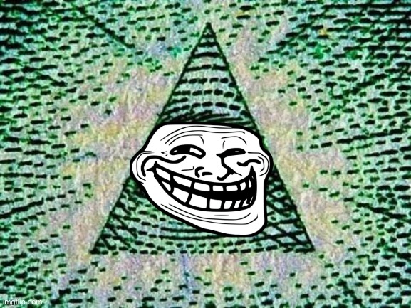 Illuminati | image tagged in illuminati | made w/ Imgflip meme maker