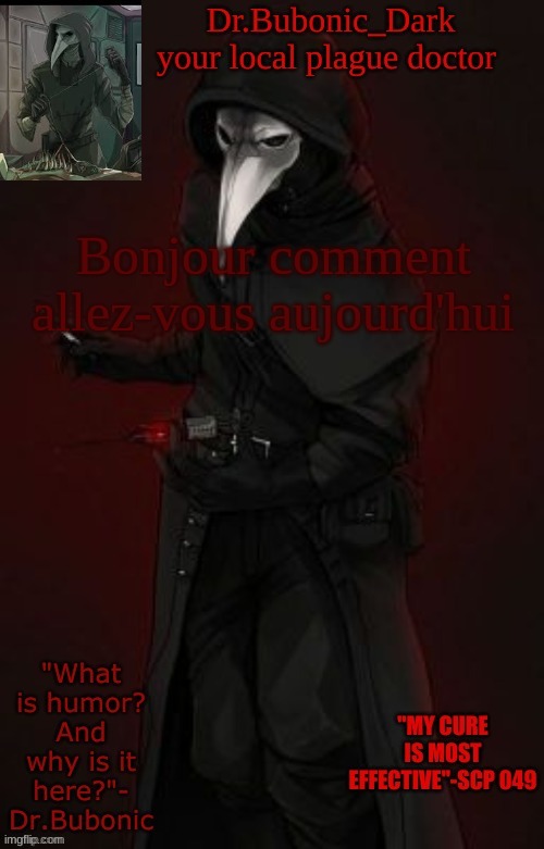 Bubonic Boi | Bonjour comment allez-vous aujourd'hui | image tagged in bubonic boi | made w/ Imgflip meme maker