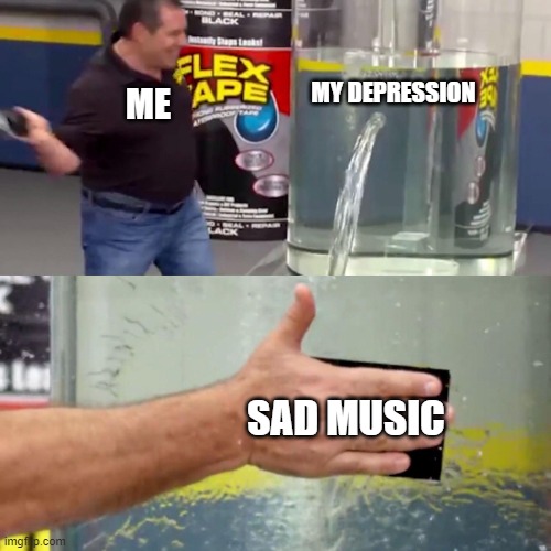 I drink espresso to supresso my depresso | MY DEPRESSION; ME; SAD MUSIC | image tagged in phil swift,depression,never gonna give you up,never gonna let you down,music | made w/ Imgflip meme maker