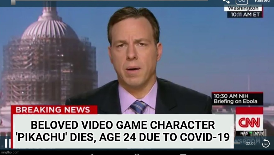 cnn breaking news template | BELOVED VIDEO GAME CHARACTER 'PIKACHU' DIES, AGE 24 DUE TO COVID-19 | image tagged in cnn breaking news template | made w/ Imgflip meme maker