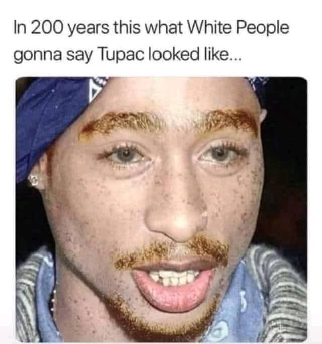 White Tupac Blank Meme Template
