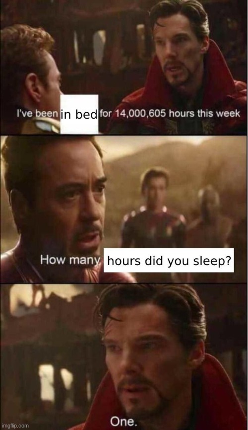relatable, anyone? | image tagged in memes,funny,avengers,sleeping | made w/ Imgflip meme maker