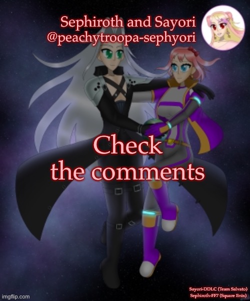 Sayori and Sephiroth | Check the comments | image tagged in sayori and sephiroth | made w/ Imgflip meme maker