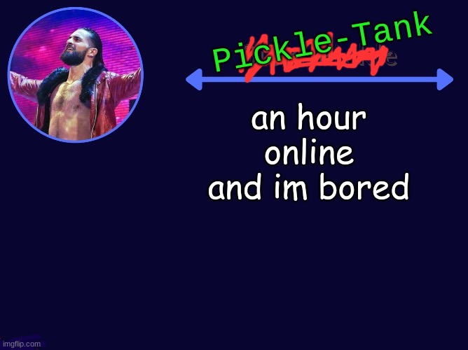 boredom | an hour online and im bored | made w/ Imgflip meme maker