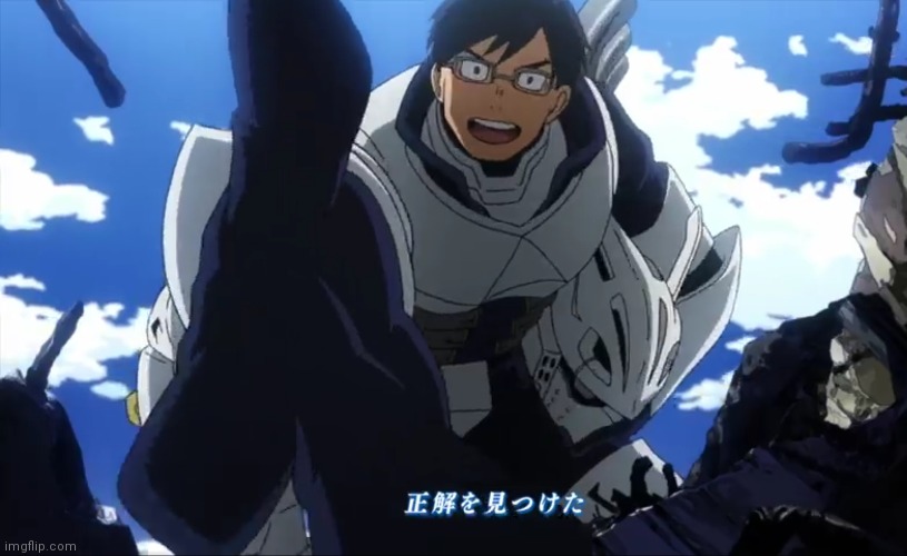 Grab Iida's Hand he rescued you | image tagged in my hero academia | made w/ Imgflip meme maker