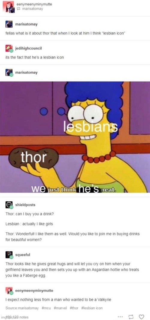 thor would 100000% be a lesbian icon change my mind | made w/ Imgflip meme maker
