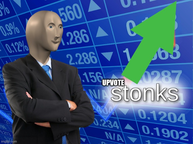 stonks | UPVOTE | image tagged in stonks | made w/ Imgflip meme maker