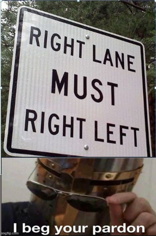 *title* | image tagged in funny street signs,i beg your pardon,memes | made w/ Imgflip meme maker
