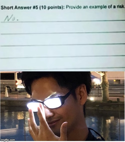 Big big brain | image tagged in guy with glowing glasses,lol,memes,funny,funny test answers | made w/ Imgflip meme maker