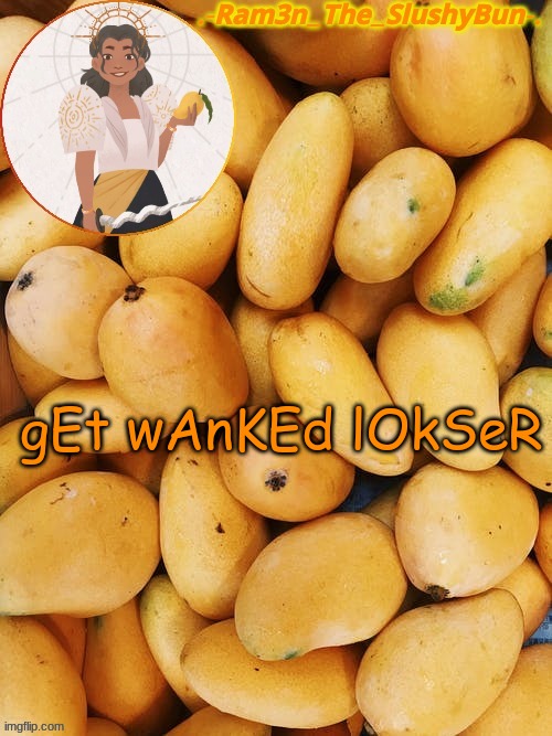 *is still saying this even though idk what it even means* | gEt wAnKEd lOkSeR | image tagged in cinna's out of context mango template | made w/ Imgflip meme maker