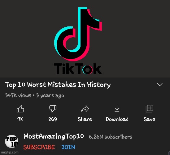 Top 10 Worst Mistakes in history | image tagged in top 10 worst mistakes in history | made w/ Imgflip meme maker