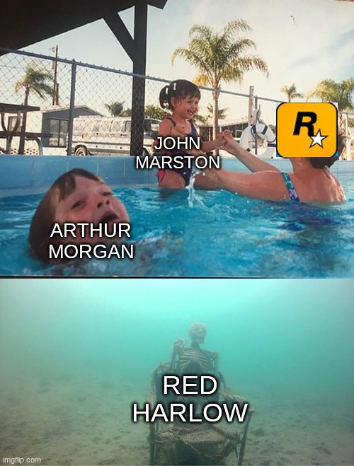 what happened here | JOHN MARSTON; ARTHUR MORGAN; RED HARLOW | image tagged in mother ignoring kid drowning in a pool | made w/ Imgflip meme maker