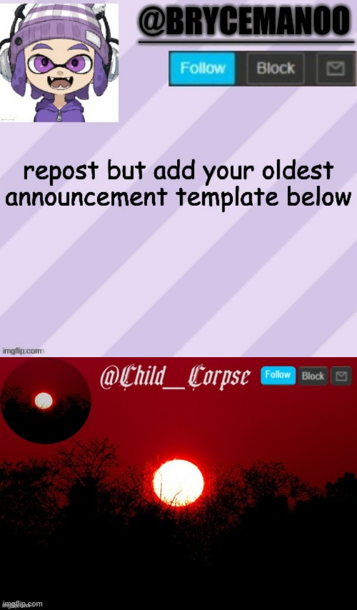 image tagged in child_corpse announcement template | made w/ Imgflip meme maker