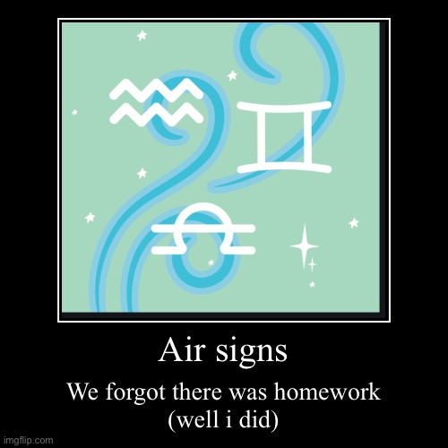 air signs | image tagged in funny,demotivationals | made w/ Imgflip demotivational maker