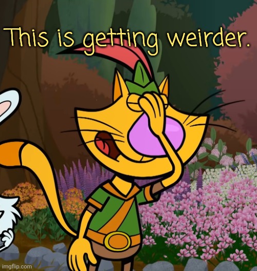 Nature Cat Facepalm | This is getting weirder. | image tagged in nature cat facepalm | made w/ Imgflip meme maker