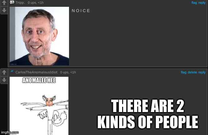 THERE ARE 2 KINDS OF PEOPLE | made w/ Imgflip meme maker