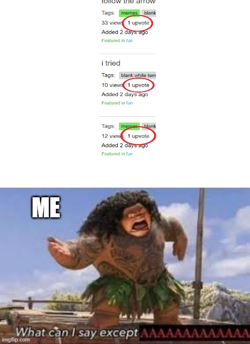 btw, i'm not upvote begging. just so we are clear | ME | image tagged in blank white template,memes | made w/ Imgflip meme maker