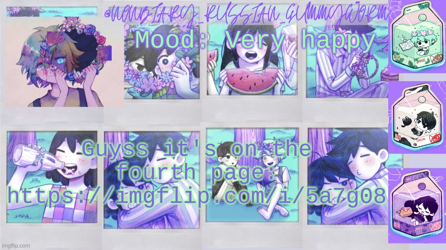 https://imgflip.com/i/5a7g08 | Mood: Very happy; Guyss it's on the fourth page: https://imgflip.com/i/5a7g08 | image tagged in nonbinary_russian_gummy omori photos temp | made w/ Imgflip meme maker