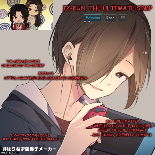iz-kun's announcement template | JOIN US HTTPS://GARTICPHONE.COM/EN/?C=13288D7CA | image tagged in iz-kun's announcement template | made w/ Imgflip meme maker