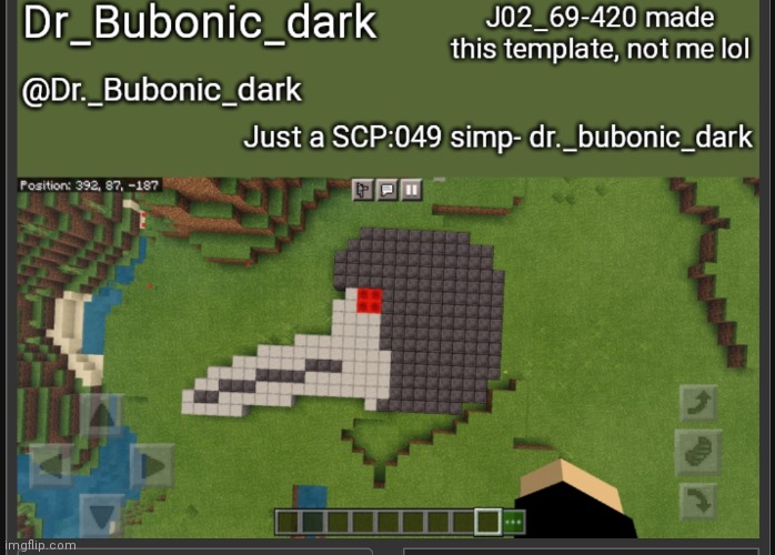 bubonic_dark, click the tag and you should be able to use it | image tagged in dr_bubonic_dark minecraft announce temp | made w/ Imgflip meme maker