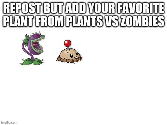 P o t a t o | image tagged in pvz,plants vs zombies,potato mine,potato | made w/ Imgflip meme maker