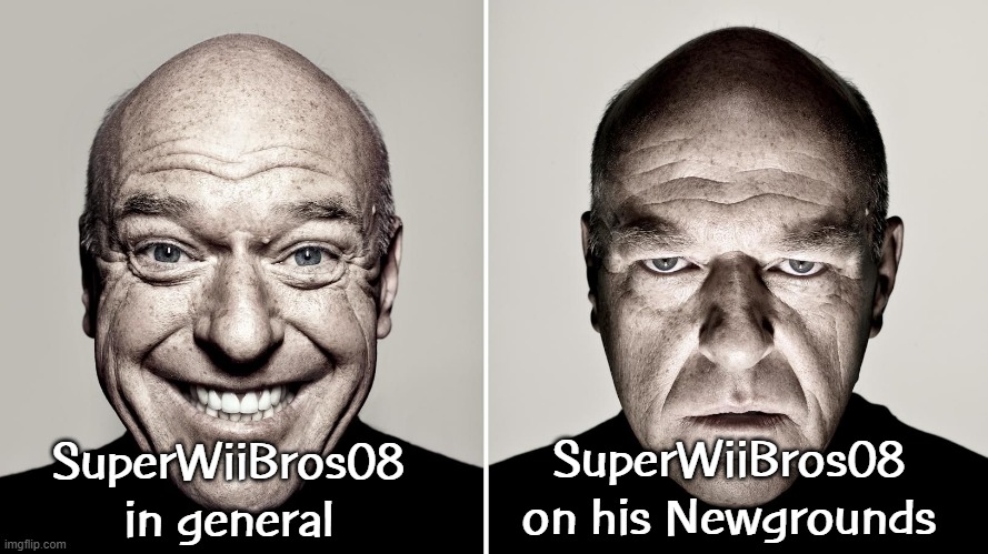 Kids, don't ACTUALLY go to his Newgrounds. You could be visually disgusted once you look at his "Lila" stuff. | SuperWiiBros08 on his Newgrounds; SuperWiiBros08 in general | image tagged in dean norris's reaction | made w/ Imgflip meme maker