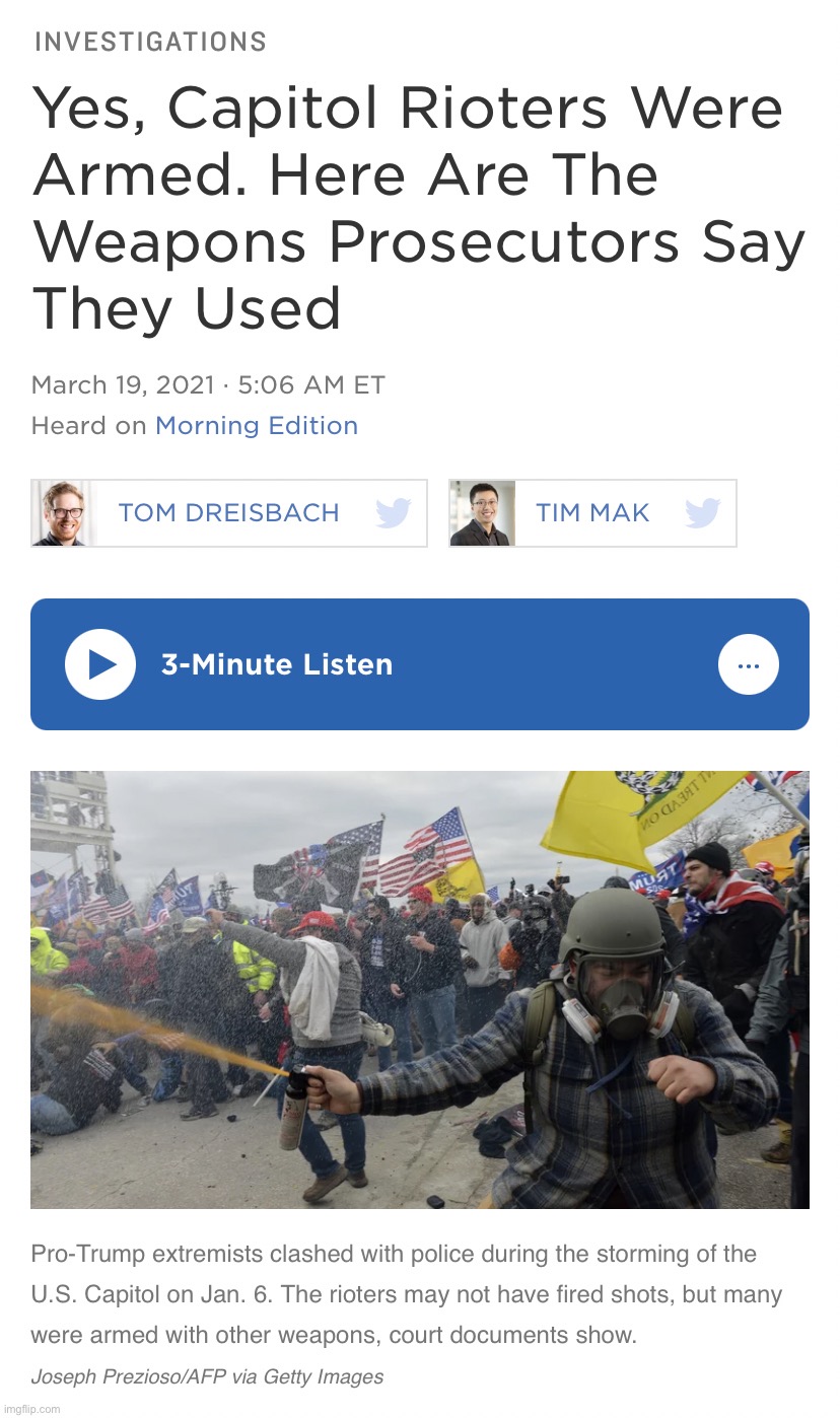 Capitol Hill rioters weren’t armed? Welp | image tagged in capitol hill riot weapons | made w/ Imgflip meme maker