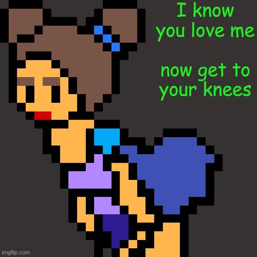 I know you love me

 
now get to your knees | made w/ Imgflip meme maker