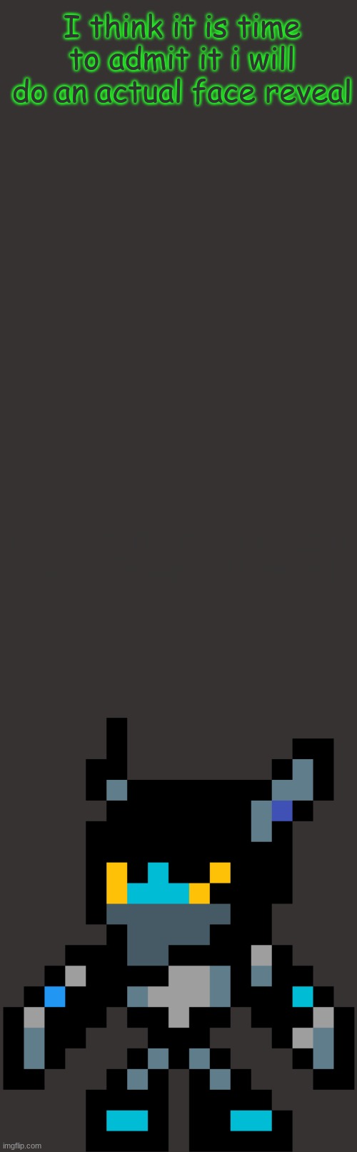 I think it is time to admit it i will do an actual face reveal; Comment The Magic Number 69420 To Get 50 Upvotes | image tagged in memes,blank transparent square | made w/ Imgflip meme maker