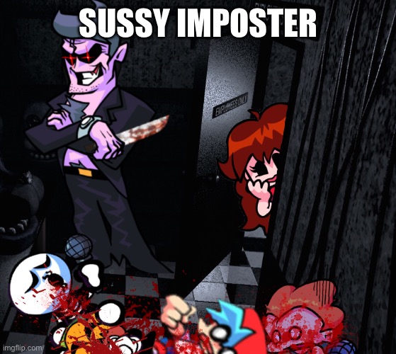 The Dad Behind The Slaughter | SUSSY IMPOSTER | image tagged in the dad behind the slaughter | made w/ Imgflip meme maker