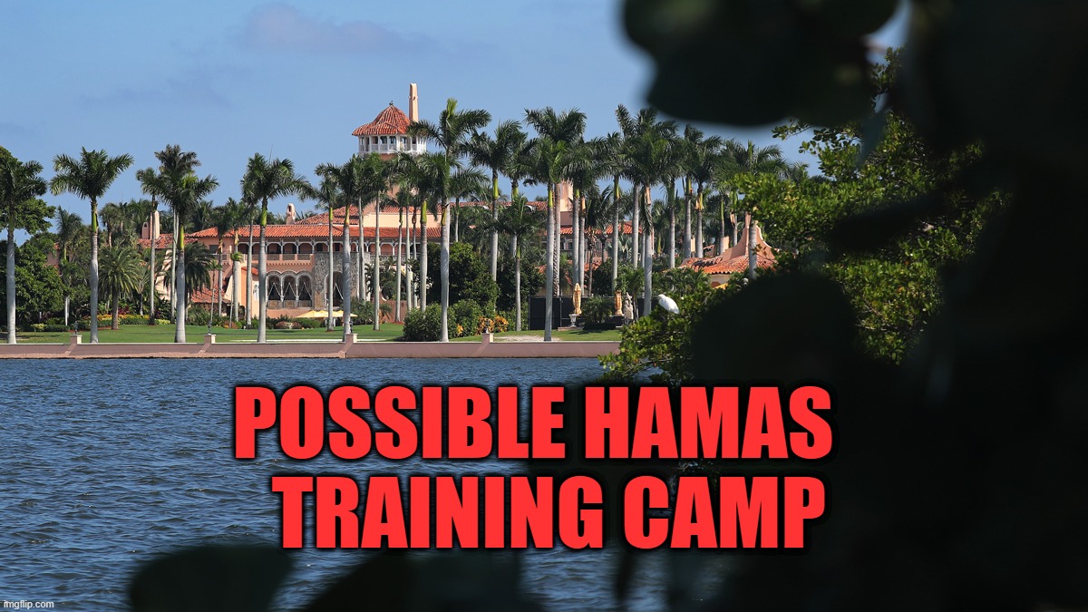 POSSIBLE HAMAS 
   TRAINING CAMP | image tagged in funny | made w/ Imgflip meme maker