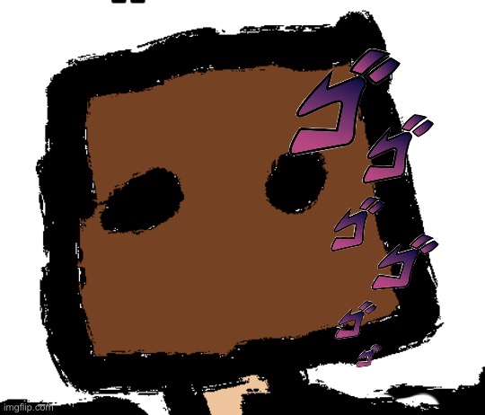 Menacing | image tagged in ob2bogie | made w/ Imgflip meme maker