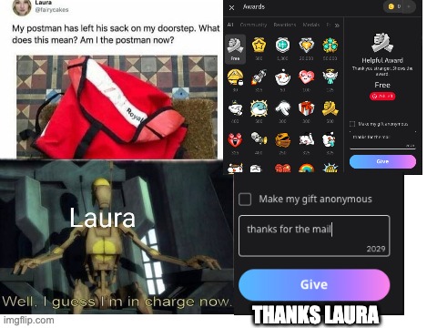 Thanks Laura | THANKS LAURA | image tagged in star wars | made w/ Imgflip meme maker