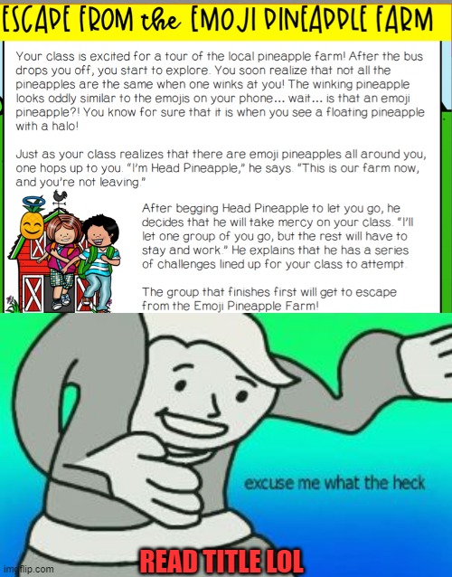 my teacher just gave us this who even came up with this lol | READ TITLE LOL | image tagged in excuse me what the heck,school sucks | made w/ Imgflip meme maker