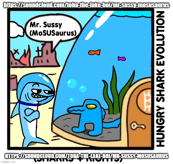 https://soundcloud.com/toba-the-lake-boi/mr-sussy-mosusaurus | https://soundcloud.com/toba-the-lake-boi/mr-sussy-mosusaurus; HTTPS://SOUNDCLOUD.COM/TOBA-THE-LAKE-BOI/MR-SUSSY-MOSUSAURUS | image tagged in mr sussy | made w/ Imgflip meme maker
