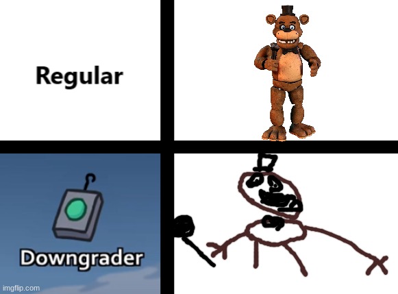 Regular Vs Downgrader | image tagged in regular vs downgrader | made w/ Imgflip meme maker