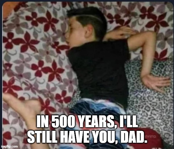 Invincible Kid | IN 500 YEARS, I'LL STILL HAVE YOU, DAD. | image tagged in invincible,kid,broken kid | made w/ Imgflip meme maker