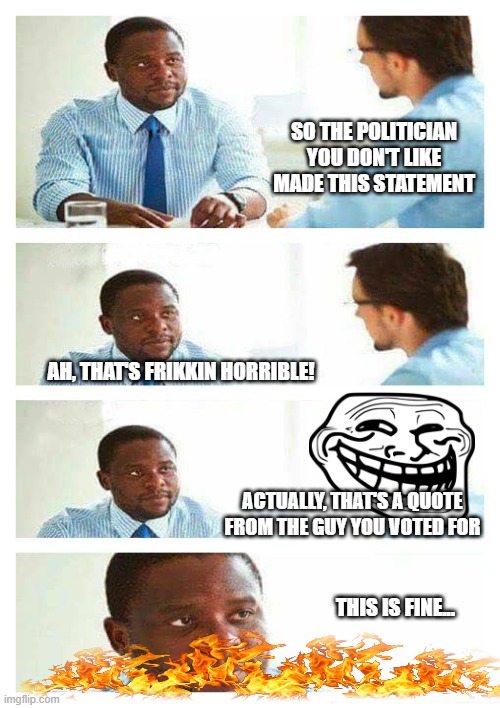 I love those videos. | SO THE POLITICIAN YOU DON'T LIKE MADE THIS STATEMENT; AH, THAT'S FRIKKIN HORRIBLE! ACTUALLY, THAT'S A QUOTE FROM THE GUY YOU VOTED FOR; THIS IS FINE... | image tagged in interview about unicorns,bubble,echo chamber,self deception,left,right | made w/ Imgflip meme maker