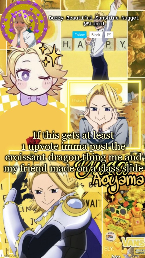 Yuga Aoyama temp | If this gets at least 1 upvote imma post the croissant dragon thing me and my friend made on a class slide | image tagged in yuga aoyama temp | made w/ Imgflip meme maker