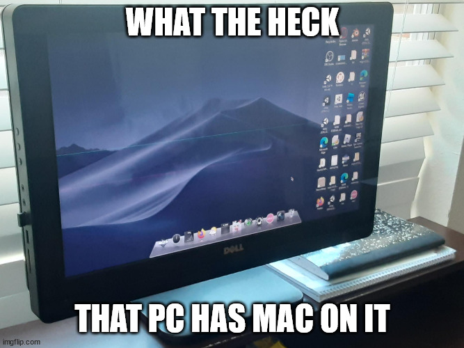 PC MAC?!?! | WHAT THE HECK; THAT PC HAS MAC ON IT | image tagged in pc mac | made w/ Imgflip meme maker