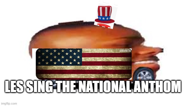 DaBaby Car | LES SING THE NATIONAL ANTHOM | image tagged in dababy car | made w/ Imgflip meme maker