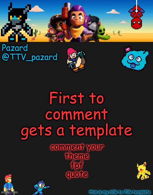 YOOO | First to comment gets a template; comment your
theme
fpf
quote | image tagged in fnsjnfd | made w/ Imgflip meme maker