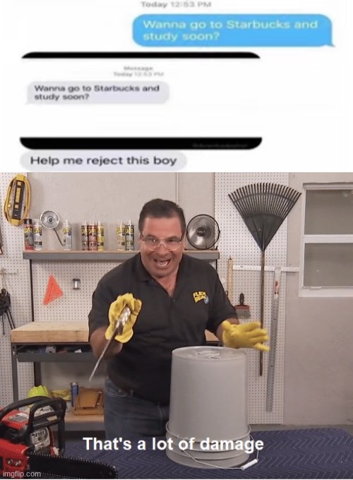 Phil's got a point | image tagged in thats a lot of damage | made w/ Imgflip meme maker