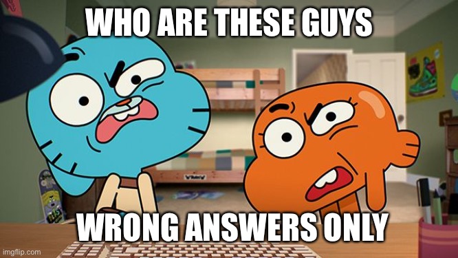 Also, i didn’t draw on divorce papers | WHO ARE THESE GUYS; WRONG ANSWERS ONLY | made w/ Imgflip meme maker