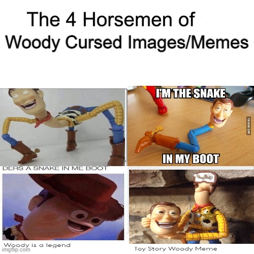 Four horsemen | Woody Cursed Images/Memes | image tagged in four horsemen | made w/ Imgflip meme maker