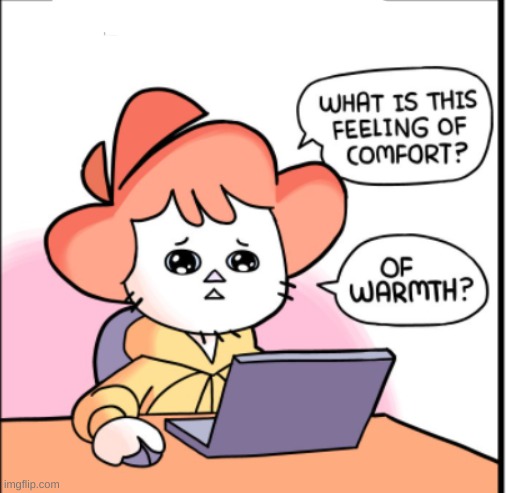 caption this | image tagged in what is this feeling of warmth | made w/ Imgflip meme maker