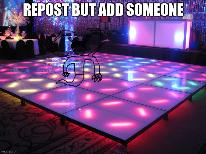 who will join the ghost idiot | REPOST BUT ADD SOMEONE | image tagged in dance party | made w/ Imgflip meme maker