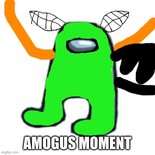 carlos but amogus | AMOGUS MOMENT | image tagged in carlos but amogus | made w/ Imgflip meme maker