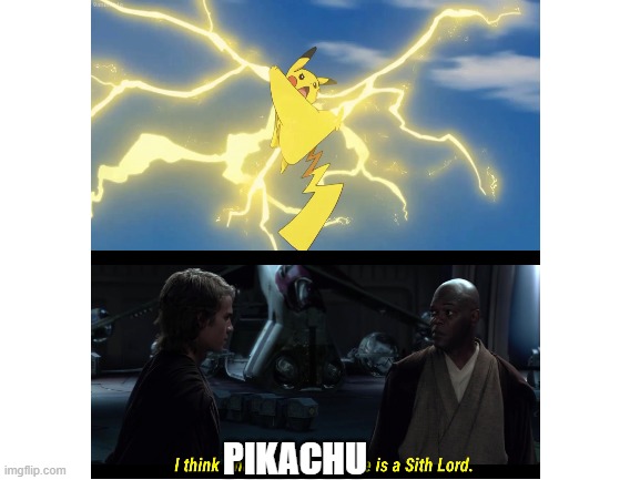 wait wat | PIKACHU | image tagged in pikachu,i think chancellor palpatine is a sith lord | made w/ Imgflip meme maker