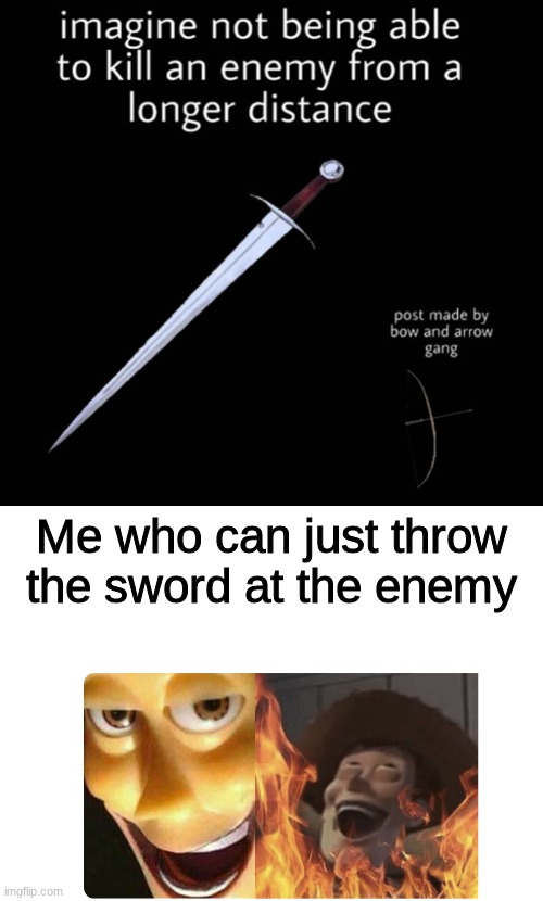 *laughs in sith* | Me who can just throw the sword at the enemy | image tagged in satanic woody | made w/ Imgflip meme maker